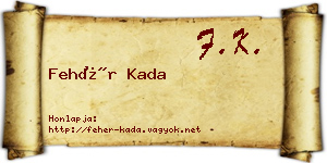 Fehér Kada névjegykártya